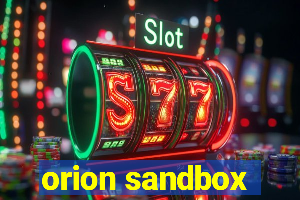 orion sandbox